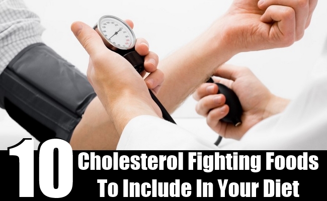 Cholesterol Fighting Foods To Include In Your Diet